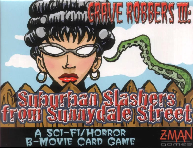 Grave Robbers III: Suburban Slashers From Sunnydale Street